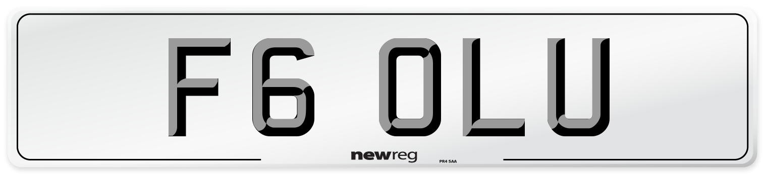 F6 OLU Number Plate from New Reg